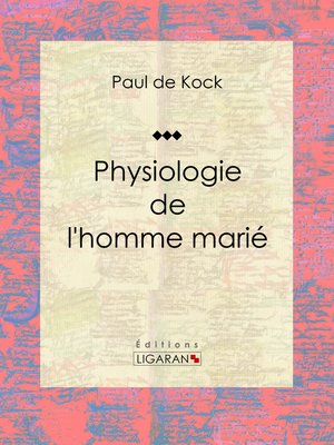 cover image of Physiologie de l'homme marié